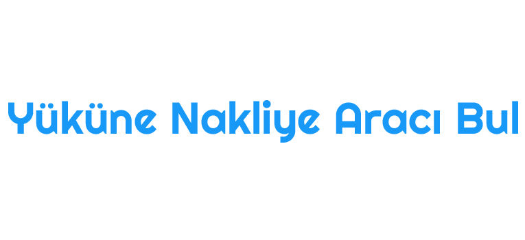 Yüküne Nakliye Aracı Bul