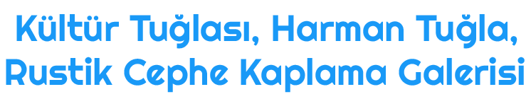 Ulubey Kültür Tuğlası, Harman Tuğla, Rustik Cephe Kaplama işleriniz ve malzeme ihtiyaçlarınız için bizimle iletişime geçin. Ulubey Kültür Tuğlası, Harman Tuğla, Rustik Cephe Kaplama Galeri Sayfası